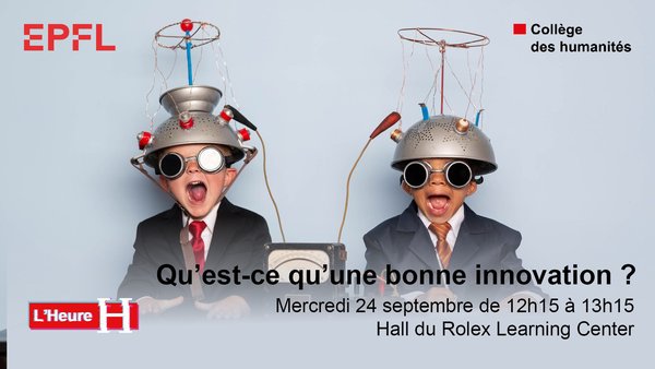 L'heure H publique #05: Qu'est-ce qu'une bonne innovation?