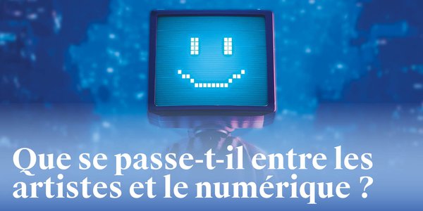 LUNCHenPHILO #10 - Que se passe t-il entre les artistes et le numérique ?