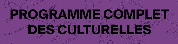 Programme complet les culturelles
