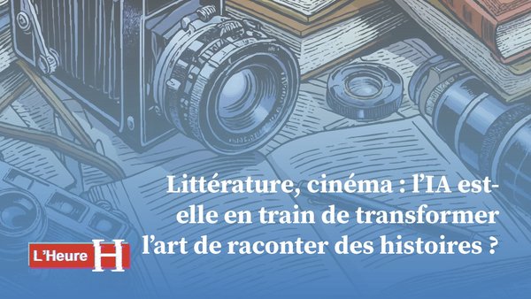 L'heure H publique #03: L’IA est-elle en train de transformer l’art de raconter des histoires ?